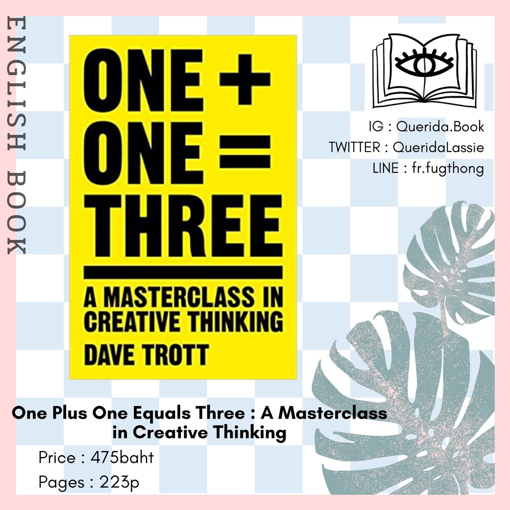 Querida หน งส อภาษาอ งกฤษ One Plus One Equals Three A Masterclass In Creative Thinking Shopee Thailand