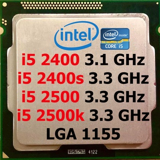 i5 2400 /i5 2400s / i5 2500 / i5 2500k (1155) มือสอง พร้อมส่งจากไทย