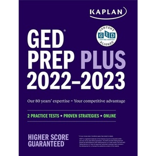 (C221) 9781506277356 GED TEST PREP PLUS 2022-2023:2 PRACTICE TESTS + PROVEN STRATEGIES + ONLINE (KAPLAN TEST PREP) CAREN