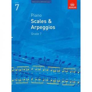 ABRSM Piano Scales &amp; Arpeggios, Grade 7 บันไดเสียงและอาร์เปจโจ เปียโน เกรดเจ็ด