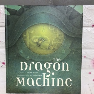 The Dragon Machine หนังสือนิทานปกแข็งมือสอง-cb2