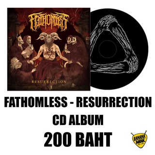 CD ศิลปิน FATHOMLESS อัลบั้ม RESURRECTION