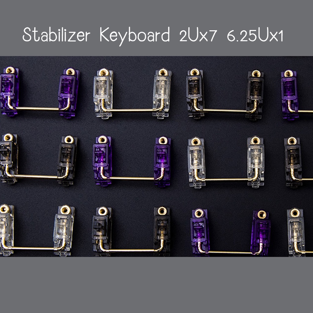 Stabilizer Keyboard 2Ux7 6.25Ux1 7Ux1 อุปกรณ์พยุงหรือประคองปรับบาลานซ์ switch และ keycaps