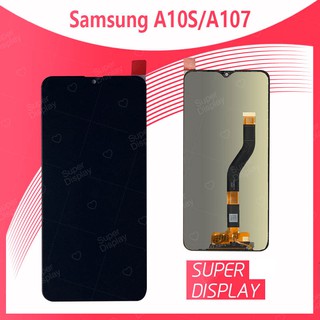 Samsung A10S/A107 อะไหล่หน้าจอพร้อมทัสกรีน หน้าจอ LCD Display Touch Screen For Samsung A10s/A107 Super Display