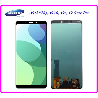 จอ LCD.Samsung Galaxy A9(2018),A920, A9s,A9 Star Pro+ทัชสกรีน(Or)