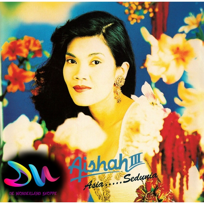 AISHAH III - ASIA SEDINA - 24 BIT ( MALAY CD )