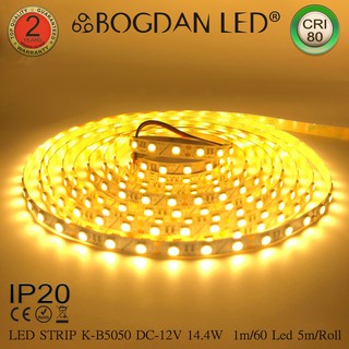 LED STRIP K-B5050-2800K DC-12V CRI≥80 14.4W/1M IP20 ยี่ห้อBOGDAN LED แอลอีดีไฟเส้นสำหรับตกแต่ง 300LED/5M 72W/5M Grade B