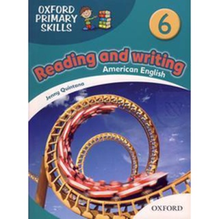 Se-ed (ซีเอ็ด) : หนังสือ Oxford Primary Skills 6  Reading and Writing (American Edition) (P)