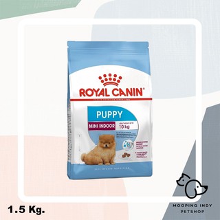 Royal Canin 1.5 kg. Mini Indoor Puppy อาหารลูกสุนัขโตพันธุ์เล็กที่เลี้ยงในบ้าน