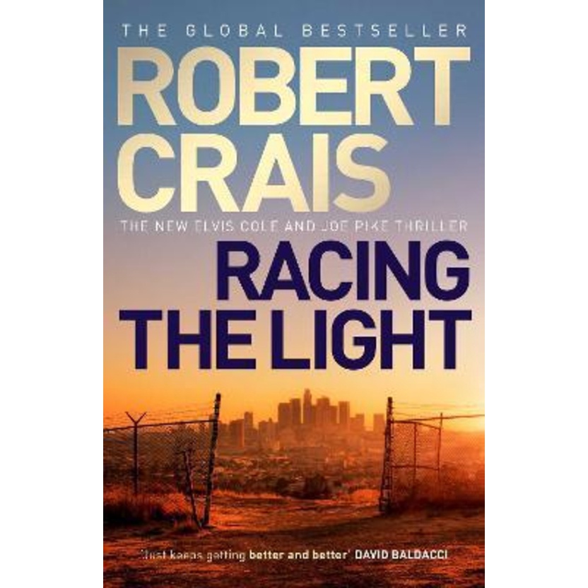 Racing the Light : The New ELVIS COLE และ JOE PIKE Thriller โดย Robert Crais (UK edition, ปกอ่อน)