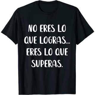 เสื้อยืดลําลอง แขนสั้น พิมพ์ลาย No Eres Lo Que Logras Eres Lo Que Superas สไตล์เกาหลี คุณภาพสูง เป็นที่นิยมS-5XL