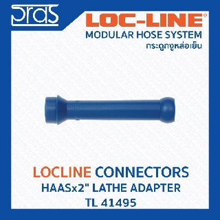 LOCLINE ล็อคไลน์ ระบบท่อกระดูกงู Connectors ข้อต่อ HAASx2" LATHE ADAPTER (TL 41495)