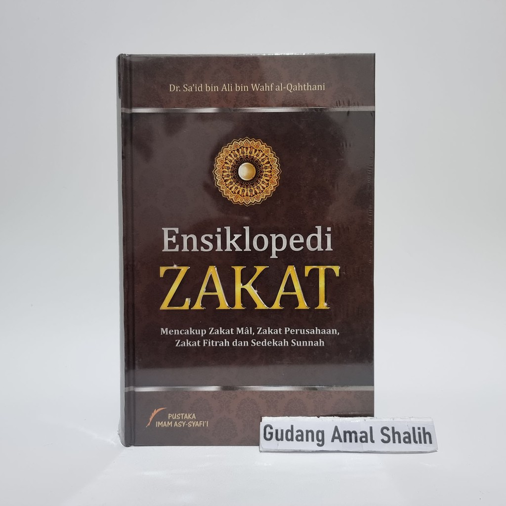 สารานุกรม Zakat / Fiqh Zakat - Imam Asy Syafii Library