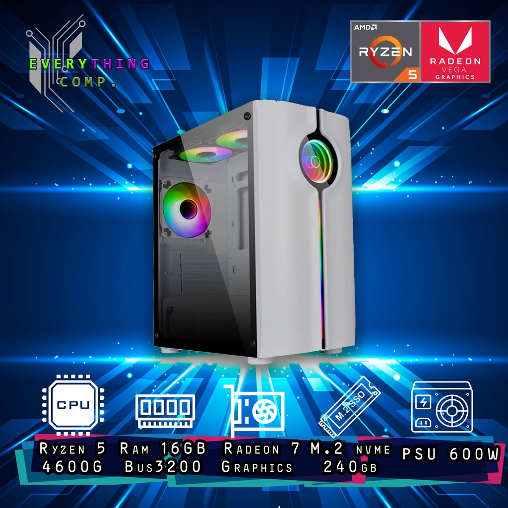 [Everything Comp.] คอมประกอบพร้อมใช้งาน Ryzen 5 4600G / เล่นเกม / ทำงาน / เคส RGB สวย