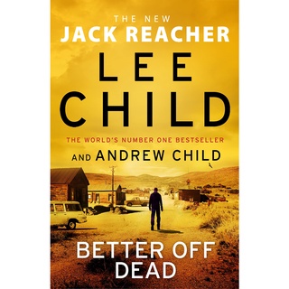 Better Off Dead by Child, Lee / Child, Andrew