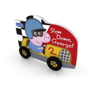 หนังสือนิทานภาษาอังกฤษ Peppa Pig: Slow Down, George! (Board Book)