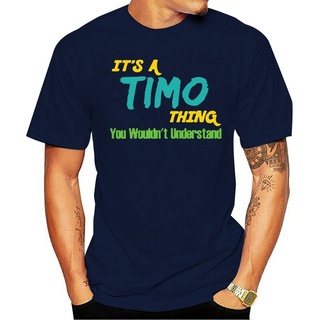 พร้อมส่ง เสื้อยืดแขนสั้น คอกลม ผ้าฝ้าย 100% พิมพ์ลาย Its A Timo Thing You Willnt Understand หลากสี แฟชั่นฤดูร้อน สําหรับ