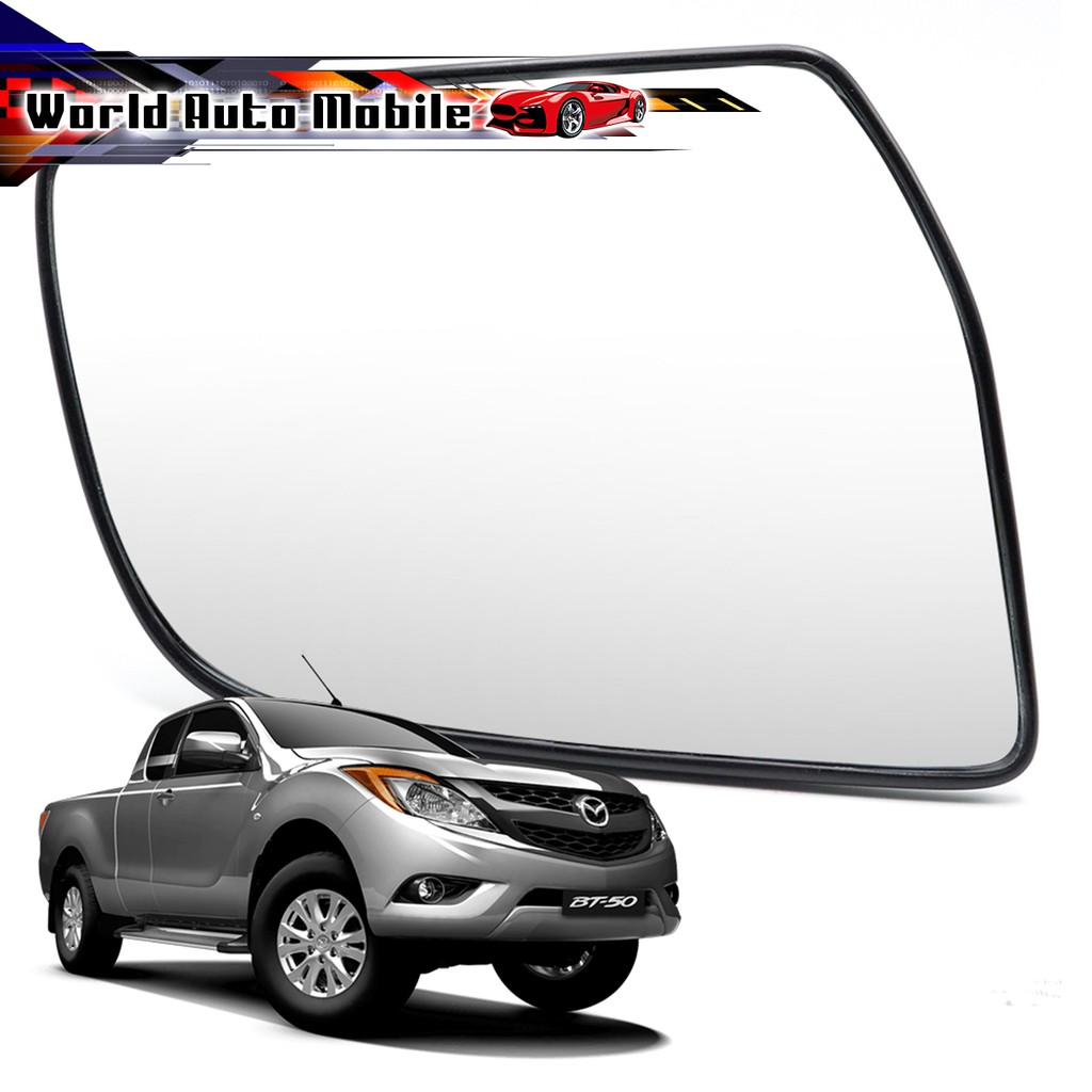 กระจกมองข้าง ซ้าย Mazda  Bt-50 Pro 4x2 4x4 ปี 2012 - 2018