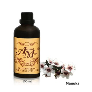 Aroma&amp;More  MANUKA Essential Oil 100% น้ำมันหอมระเหยมานูก้า 100%, นิวซีแลนด์ / New Zealand  100ML