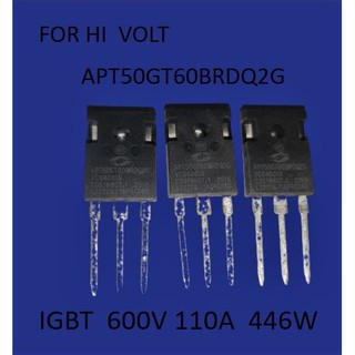 APT50GT60BRDQ2G  IGBT 600V 110A 446W TO247 ของแท้