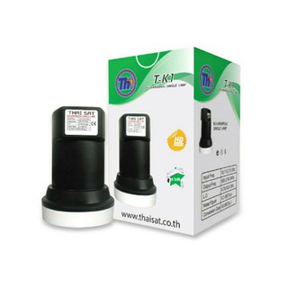 หัวรับสัญญาณ Thaisat KU-Band UNIVERSAL SINGLE LNB รุ่น T-K1 (1ขั้ว)