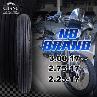 2.25-17  2.75-17  3.00-17 ยี่ห้อNO BRAND รุ่น B011ยางใหม่เกรดB ปีเก่า