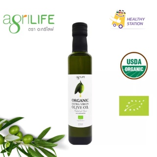 น้ำมันมะกอกสกัดเย็นออร์แกนิค Agrilife Organic Extra Virgin Olive Oil ขนาด 250 ml น้ำมันมะกอก keto