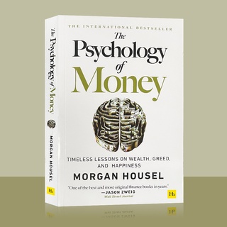 The Psychology of Money จิตวิทยาเงินตรา: Timeless Lessons on Wealth, Greed, and Happiness Finance Books สําหรับผู้ใหญ่