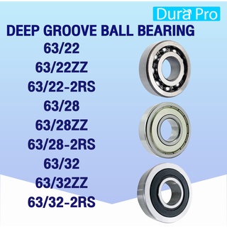 63/22 63/22ZZ 63/22-2RS 63/28 63/28ZZ 63/28-2RS 63/32 63/32ZZ 63/32-2RS ตลับลูกปืนเม็ดกลมร่องลึก DEEP GROOVE BALL BEARIN