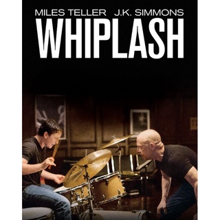 ตีให้ลั่น เพราะฝันยังไม่จบ Whiplash : 2014 #หนังฝรั่ง - ดราม่า ดนตรี