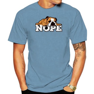 เสื้อยืดผ้าฝ้ายพรีเมี่ยม เสื้อยืด ผ้าฝ้าย พิมพ์ลายดิจิตอล Nope Lazy English Bulldog Dog ของขวัญคนรัก ไซซ์ S - 3Xl