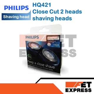 HQ421 CloseCut 2 heads shaving heads ใบมีดโกนอะไหล่แท้สำหรับเครื่องโกนหนวดไฟฟ้า PHILIPS รุ่น HQ46