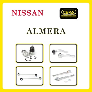 NISSAN ALMERA / นิสสัน อัลมีร่า / ลูกหมากรถยนต์ ซีร่า CERA ลูกหมากปีกนก ลูกหมากคันชัก ลูกหมากแร็ค ลูกหมากกันโคลง