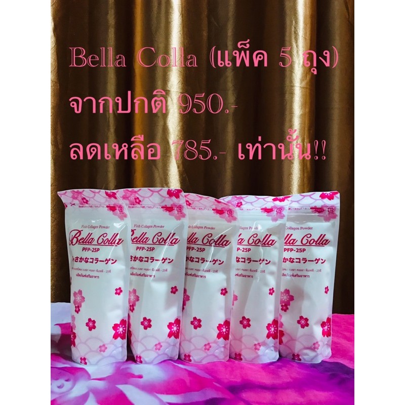 Bella colla (เบลล่า คอลล่า) แพ็ค 5 ถุง