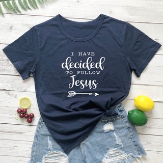 เสื้อยืดลําลอง แขนสั้น พิมพ์ลาย I Have Decided To Follow Jesus สําหรับผู้หญิง R163