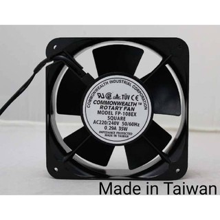 COMMONWEALTH ของแท้ 100% FP-108EX-S AC220/240V Ac Axial Fan พัดลมระบายความร้อน 6นิ้ว  ขนาด 150x150x51mm. made in Taiwan