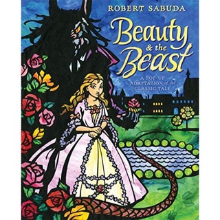 [หนังสือ✅] Beauty &amp; the Beast: A Pop-up Book of the Classic Fairy Tale Robert Sabuda ป๊อบอัพ popup english book