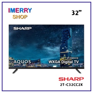 SHARP LED TV 32 นิ้ว รุ่น 2T-C32CC2X