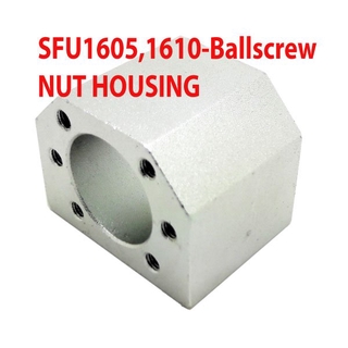 SFU1605-Ballscrew Nut Housing(1605 Ballscrew Nut Housing วัสดุอลูมิเนียมอัลลอยด์)