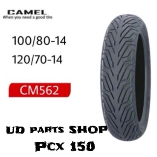 ยางนอก Camel CM562 ยางนอกสำหรับ Honda Pcx 150 2018-21 ยางคุณภาพโรงงานไทย มาตรา Iso 9002