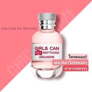 น้ำหอม​แท้​❤️ Zadig &amp; Voltaire Girls Can Say Anything EDP 90ml