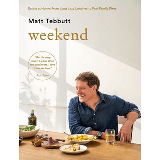 ใหม่พร้อมส่ง WEEKEND: EATING AT HOME: FROM LONG LAZY LUNCHES TO FAST FAMILY FIXES