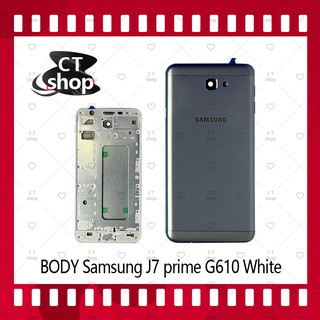 สำหรับ Samsung J7Prime/G610 อะไหล่บอดี้ เคสกลางพร้อมฝาหลัง Body อะไหล่มือถือ คุณภาพดี CT Shop