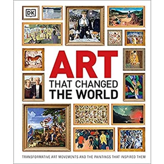 Art That Changed the World [Hardcover]หนังสือภาษาอังกฤษมือ1(New) ส่งจากไทย