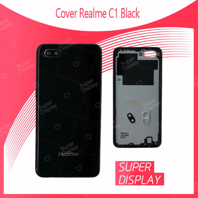 Realme C1 อะไหล่ฝาหลัง หลังเครื่อง Cover For Realme C1 อะไหล่มือถือ คุณภาพดี สินค้ามีของพร้อมส่ง Super-Display