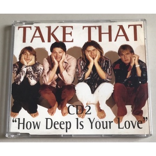 ซีดีซิงเกิ้ล ลิขสิทธิ์ มือ 2 สภาพดี...299 บาท “Take That” ซิงเกิ้ล “How Deep Is Your Love" แผ่นหายาก Made in UK