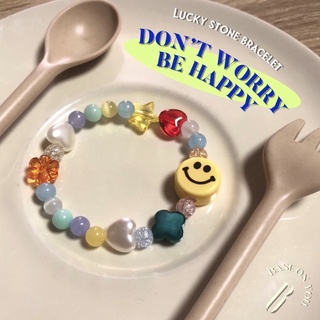 BASE ON YOU - Lucky stone bracelet : DON’T WORRY BE HAPPY (กำไลข้อมือหินนำโชค)
