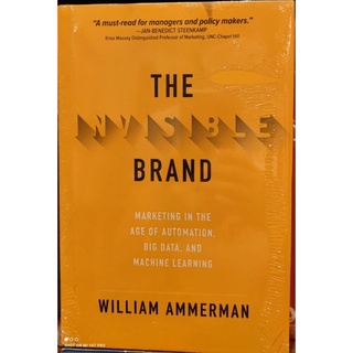 The Invisible Brand by William Ammerman