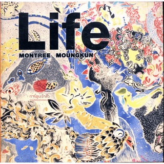 Life - Montree Moungkun