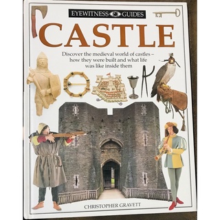 Eyewitness Castle[หนังสือประวัติศาสตร์ภาษาอังกฤษมือสอง]